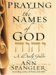 Praying The Names Of God : A Daily Guide cover