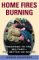 Home Fires Burning : Married To The Military--for Better Or Worse cover
