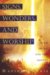 Signs, Wonders, and Worship : Tools of the End-Time Harvest cover