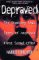 Depraved : The Definitive True Story of H.h. Holmes, Whose Grotesque Crimes Shattered Turn-of-the-century Chicago cover