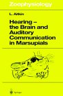 Hearing : The Brain and Auditory Communication in Marsupials [Click for larger image]