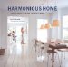 Harmonious Home : Smart Planning for a Home That Really Works cover