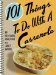 101 Things To Do With A Casserole cover