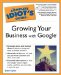 The Complete Idiot's Guide To Growing Your Business With Google cover