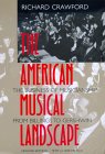 The American Musical Landscape : The Business of Musicianship from Billings to Gershwin [Click for larger image]