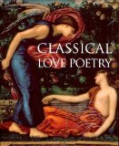 Classical Love Poetry [Click for larger image]