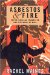 Asbestos And Fire : Technological Trade-offs And The Body At Risk cover