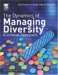 The Dynamics Of Managing Diversity : A Critical Approach cover