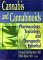 Cannabis and Cannabinoids : Pharmacology, Toxicology, and Therapeutic Potential cover