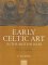 Early Celtic Art in the British Isles cover