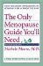 The Only Menopause Guide You'll Need cover