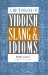 Dictionary of Yiddish Slang and Idioms cover