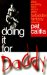 Doing It for Daddy : Short Sexy Fiction About a Very Forbidden Fantasy cover
