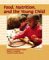 Food Nutrition and the Young Child cover