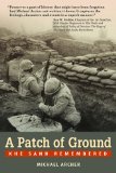 A Patch Of Ground : Khe Sanh Remembered [Click for larger image]