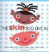 The Skin You Live In cover