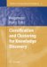 Classification And Clustering for Knowledge Discovery cover