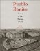 Pueblo Bonito : Center of the Chacoan World cover
