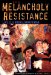 The Melancholy of Resistance cover