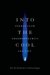 Into The Cool : Energy Flow, Thermodynamics, And Life cover