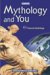Mythology and You : Classical Mythology cover