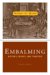 Embalming : History, Theory And Practice cover