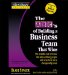 The ABC's of Building a Business Team That Wins : The Invisible Code of Honor That Takes Ordinary People And Turns Them into a Championship Team cover