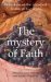 The Mystery of Faith : Reflections on the Encyclical Ecclesia De Eucharistia cover