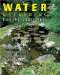 Can't Miss Water Gardening for the Southwest cover