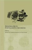 Regionalism in Post-Suharto Indonesia [Click for larger image]