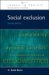 Social Exclusion : Critical Concepts in Sociology cover
