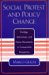 Social Protest and Policy Change : Ecology, Antinuclear, and Peace Movements in Comparative Perspective cover