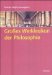Grosses Werklexikon Der Philosophie cover