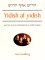  Yidish Af Yidish: Gramatishe, Leksishe, UN Shmues-Materyaln Farn Tsveytn UN Dritn Lernyor