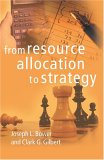 From Resource Allocation to Strategy [Click for larger image]