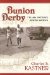 Bunion Derby : The 1928 Footrace Across America cover