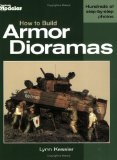 How to Build Armor Dioramas [Click for larger image]