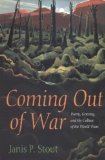 Coming Out Of War : Poetry, Grieving, And The Culture Of The World Wars [Click for larger image]