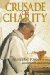 Crusade of Charity : Pius XII And Pows 1939-1945 cover