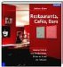 Restaurants, Cafes, Bars : Interior-Trends Aus Deutschland, Osterreich Und Der Schweiz cover