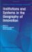 Institutions and Systems in the Geography of Innovation cover