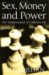  Sex, Money And Power: The Transformation of Collective Life