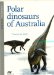Polar Dinosaurs of Australia cover