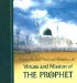 Virtues and Mission of the Prophet : Selected Qur'anic Verses and Hadiths on Thea cover