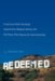 Redeemed : A Spiritual Misfit Stumbles Toward God, Marginal Sanity, and Peace That Passes All Understanding cover