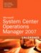 System Center Operations Manager 2007 Unleashed cover