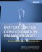  Microsoft System Center Configuration Manager 2007 Administrator's Companion