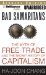 Bad Samaritans : The Myth of Free Trade and the Secret History of Capitalism, Library Edition cover