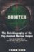 Shooter : The Autobiography of the Top-ranked Sniper, New York Times Best-seller cover