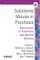 Substance Misuse in Psychosis : Approaches to Treatment And Service Delivery cover